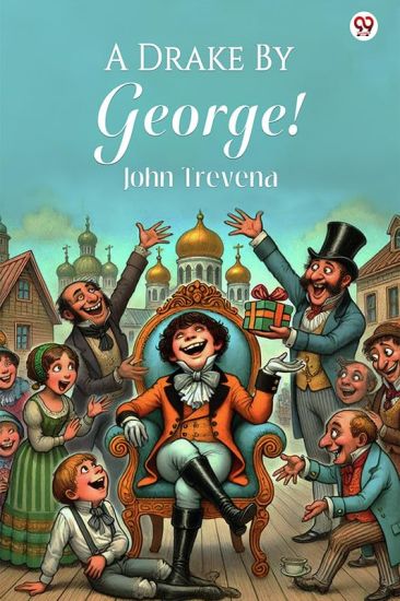 A Drake By George! (Edition1)