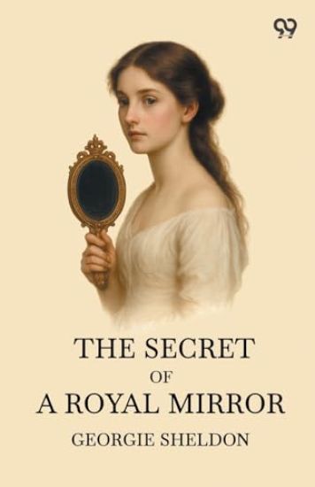 MonaOr, The Secret Of A Royal Mirror (Edition1)