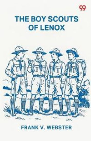 The Boy Scouts Of LenoxOr The Hike Over Big Bear Mountain (Edition1)