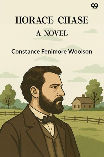 Horace ChaseA Novel (Edition1)