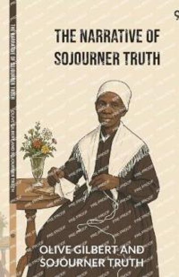 The Narrative Of Sojourner Truth (Edition1)