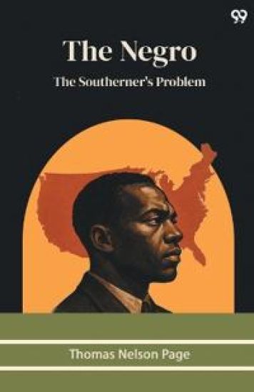 The NegroThe Southerner's Problem (Edition1)