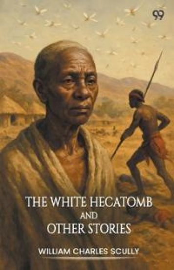 The White Hecatomb And Other Stories (Edition1)