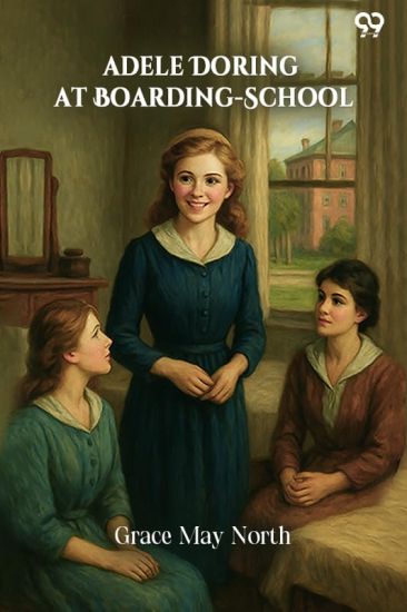 Adele Doring At Boarding-School (Edition1)