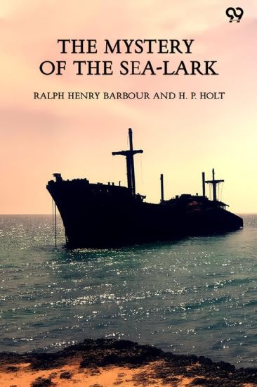 The Mystery Of The Sea-Lark (Edition1)