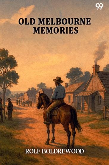 Old Melbourne Memories (Edition1)