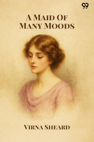 A Maid Of Many Moods (Edition1)