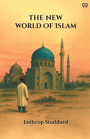 The New World Of Islam (Edition1)