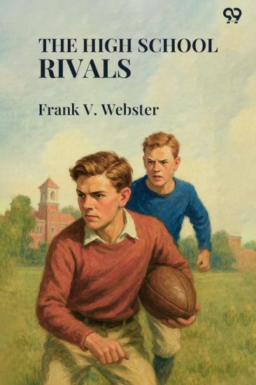 The High School RivalsOr Fred Markham's Struggles (Edition1)