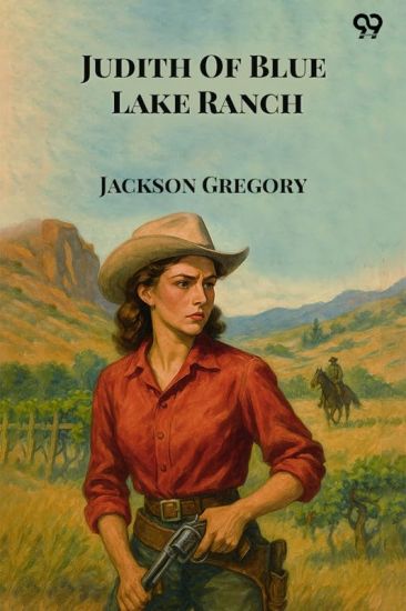 Judith Of Blue Lake Ranch (Edition1)