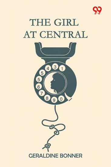 The Girl At Central (Edition1)