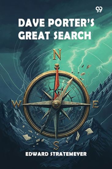 Dave Porter’s Great SearchOr The Perils Of A Young Civil Engineer (Edition1)