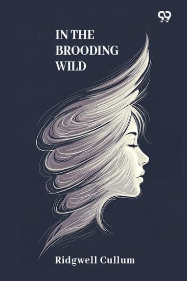 In The Brooding Wild (Edition1)