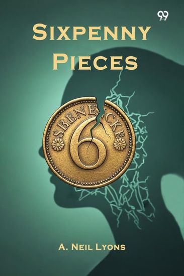 Sixpenny Pieces (Edition1)