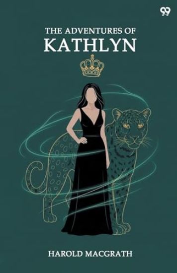 The Adventures Of Kathlyn (Edition1)