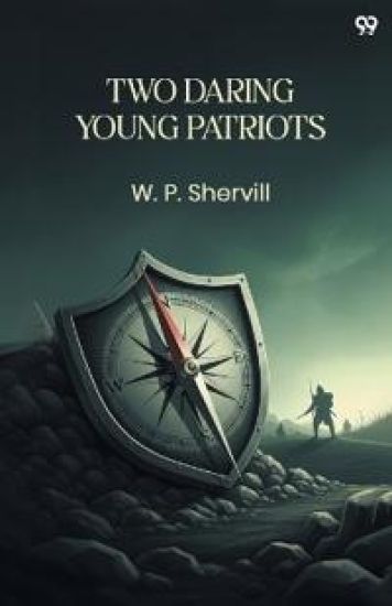 Two Daring Young PatriotsOr, Outwitting The Huns (Edition1)