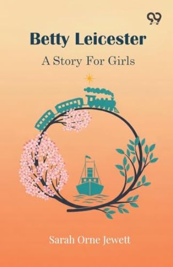 Betty LeicesterA Story For Girls (Edition1)