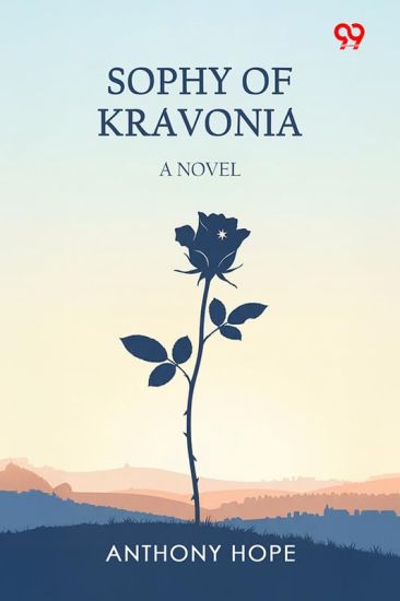 Sophy Of KravoniaA Novel (Edition1)
