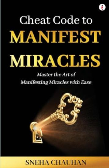 Kansikuva: Cheat Code to Manifest Miracles