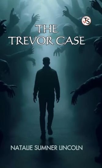 The Trevor Case