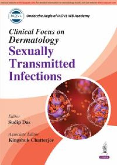 Clinical Focus on Dermatology: Sexually Transmitted Infections