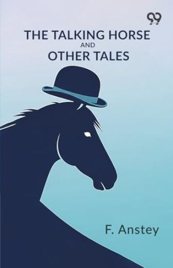 The Talking Horse And Other Tales (Edition1)