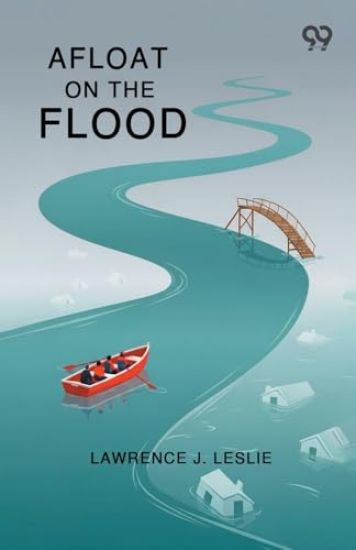 Afloat On The Flood (Edition1)
