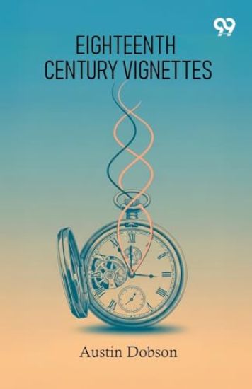 Eighteenth Century Vignettes