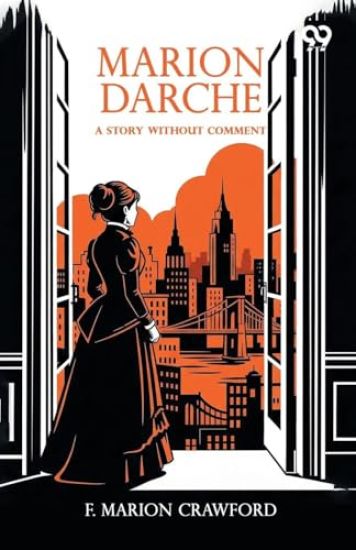 Marion DarcheA Story Without Comment (Edition1)