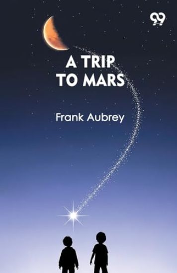 A Trip To Mars (Edition1)