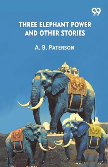 Three Elephant Power And Other Stories