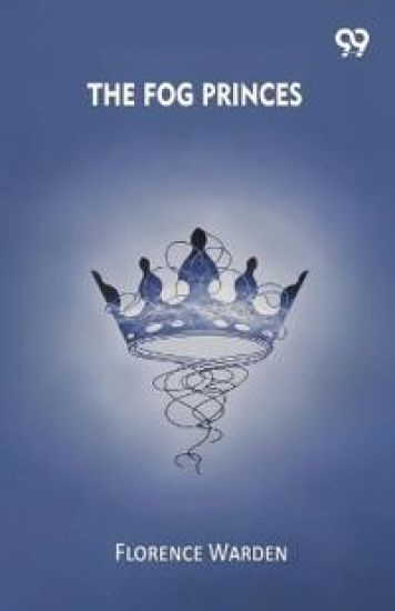 The Fog Princes (Edition1)