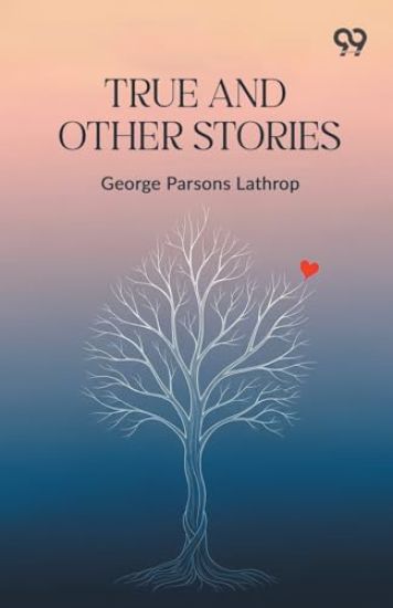 True And Other Stories (Edition1)