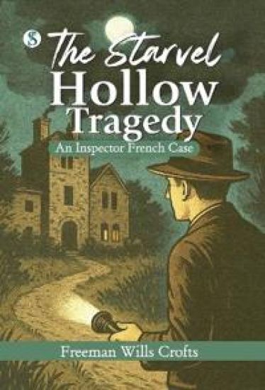 The Starvel Hollow Tragedy