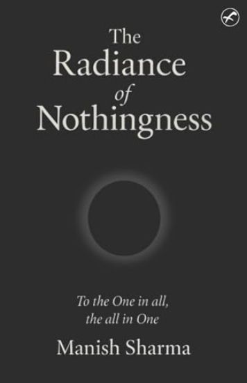 The Radiance of Nothingness