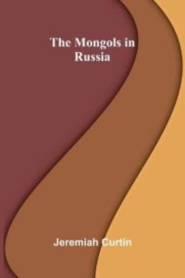 The Mongols in Russia