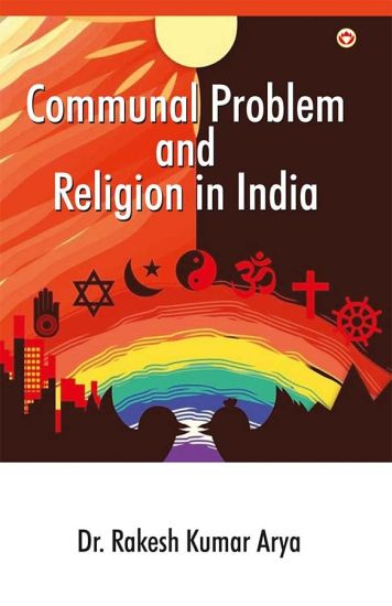 Communal Problem and Religion in India