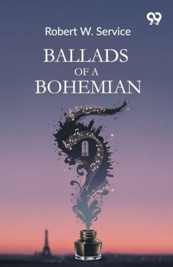Ballads Of A Bohemian