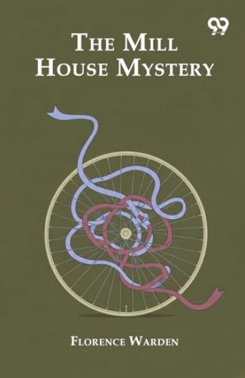 The Mill House Mystery