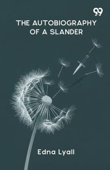The Autobiography Of A Slander