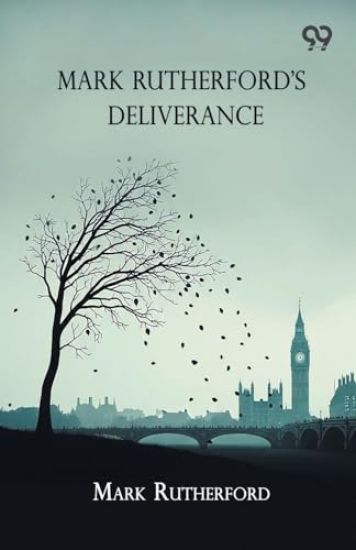 Mark Rutherford's Deliverance