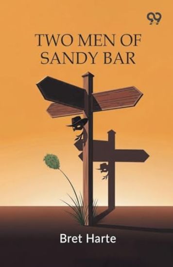 Two Men Of Sandy Bar