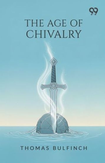 The Age Of Chivalry