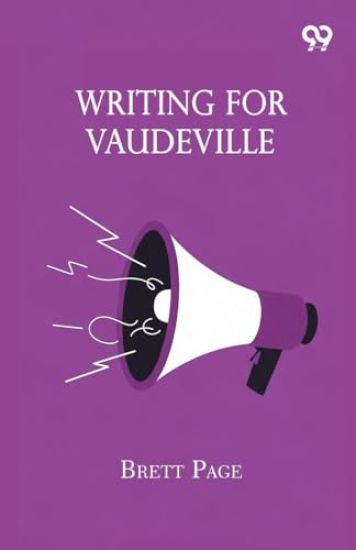 Writing For Vaudeville
