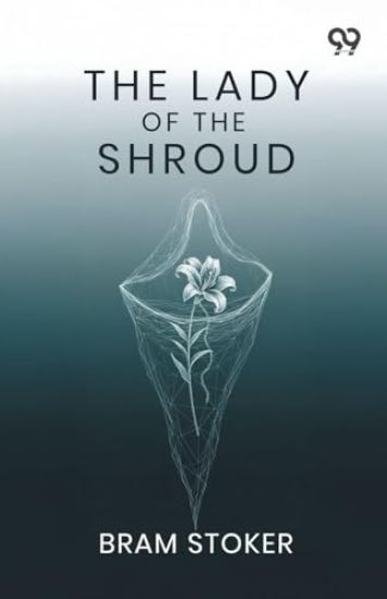 The Lady Of The Shroud