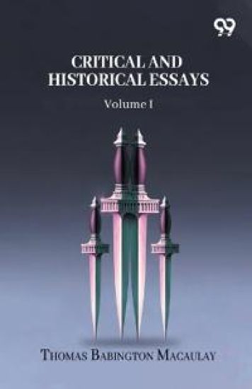 Critical And Historical Essays