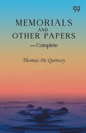 Memorials And Other Papers - Complete