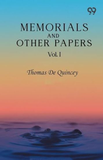 Memorials And Other Papers