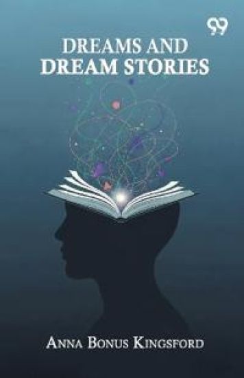Dreams And Dream Stories