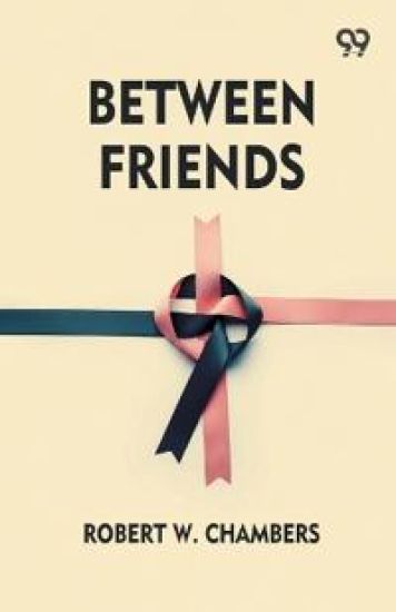Between Friends